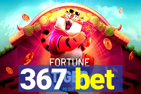 367 bet